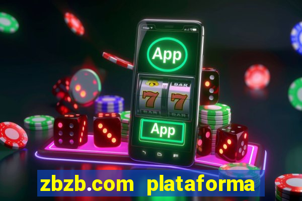 zbzb.com plataforma de jogos